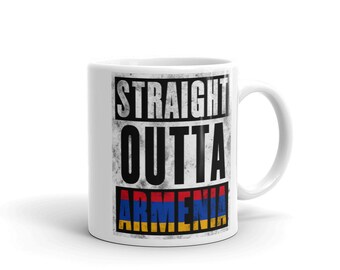 Straight Outta Armenia Mug - Immigrant Souvenir