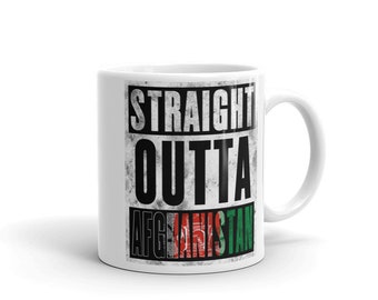 Straight Outta Afghanistan Mug - Immigrant Souvenir