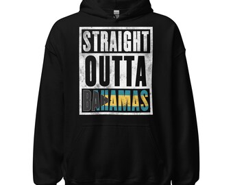 Straight Outta Bahamas Unisex Hoodie - Immigrant Souvenir