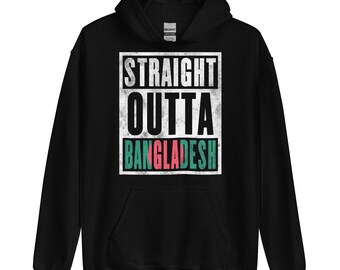 Straight Outta Bangladesh Unisex Hoodie - Immigrant Souvenir