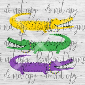May include: Three cartoon alligators wearing Mardi Gras beads. The alligators are yellow, green, and purple. The text "do not copy - BayBen Designs - do not copy" is repeated throughout the image.