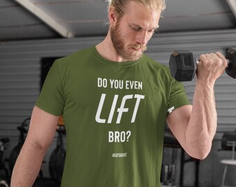 Haben Sie sogar Bro, Workout-Shirt, Got Gains, Fitness, Herausforderung, Lift, Gewichte, Muskeln, lustiges Workout-Shirt, Swole, Vater-Shirt