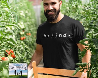 Be kind. Shirt, Be Kind shirt, Be Kind to Each Other, Positivity Shirt, Kindness Shirt, Anti-Bullying Shirt, Choose Kindness, Inspirational