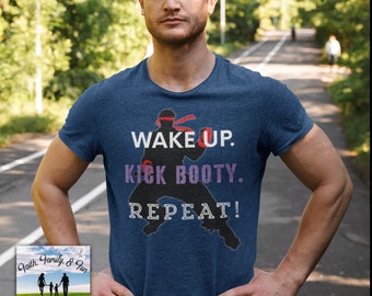 Wake Up, Kick Booty, Wiederholung, Workout Shirt, MMA, Beast Mode, Motivations Shirt, Inspirierendes Shirt, Krieger Dad, Martial Arts, Veteranen