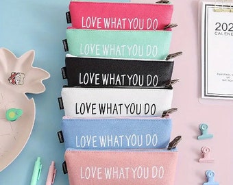 Do What You Love Pencil Case | Pencil and Pen Case | Back to School | Student Supplies