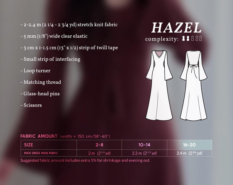 May include: A sewing pattern titled "HAZEL" with a maxi dress design. The image includes a list of required materials, including fabric, elastic, and thread. The pattern's complexity is indicated by four out of five symbols. Fabric amount is 150 cm (58-60") wide.