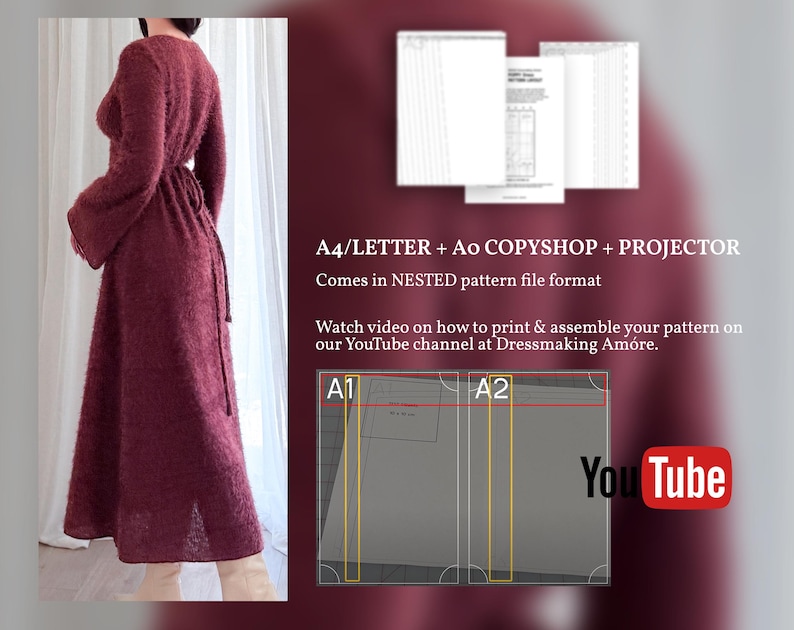 May include: A burgundy-colored dress with long sleeves and a tie-back detail. The image also includes pattern instructions and a YouTube logo. The text reads "A4/LETTER + Ao COPYSHOP + PROJECTOR" and "Watch video on how to print & assemble your pattern on our YouTube channel at Dressmaking Am&oacute;re."