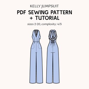 May include: A light blue jumpsuit sewing pattern with the text "KELLY JUMPSUIT PDF SEWING PATTERN + TUTORIAL". The pattern includes sizes 2-20 and a complexity rating of 4/5. The jumpsuit design features a V-neck and wide legs.