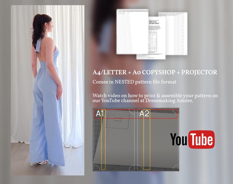 May include: A light blue jumpsuit with wide legs and a halter neckline. The image includes text that reads "A4/LETTER + Ao COPYSHOP + PROJECTOR" and "Watch video on how to print & assemble your pattern on our YouTube channel at Dressmaking Am&oacute;re."