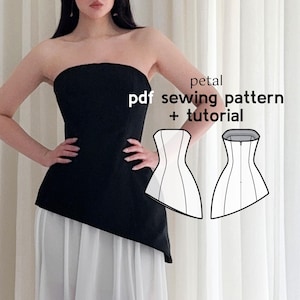 May include: A black strapless top with an asymmetrical hemline, paired with a white skirt. The image includes the text "petal pdf sewing pattern + tutorial" and two line drawings of the top.