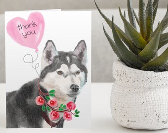 Siberian Husky Thank You Card, Watercolor Siberian Husky Design, Dog Thank You Card, Sled Dog Thank you Card, Grey Husky, Cute Husky Card