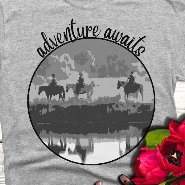 Adventure Awaits Horse Lover Shirt, Trail Riding with Best Friend, Explore More Shirt, Horse Camping Tee, Quarter Horse Gift, Horse Lover T