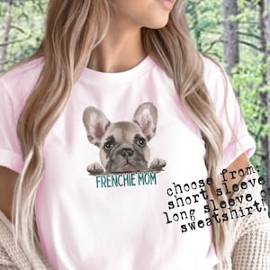 Chemise bouledogue français pour chien maman cadeau pour amoureux de Frenchie chien maman tshirt cadeau fête des mères pour amoureux des chiens t-shirt chemise aquarelle pour femme