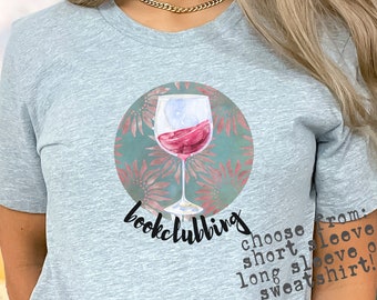 Camiseta divertida para amantes de los libros y el vino, regalo para anfitrionas de clubes de lectura, camiseta personalizada para clubes de lectura.