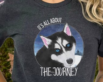 Dog Sledding T-Shirt for Dog Musher, Alaskan Husky Tee Shirt Siberian Husky Gift, Mushing Tshirt, Alaska Life, Husky Lover Gift, Dog Mom Tee