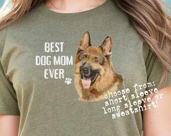 German Shepherd Shirt for Dog Mom Gift for GSD Lover Mother's Day TShirt Gift for Dog Mama Sweatshirt Shepherd T-Shirt German Shepherd Dog