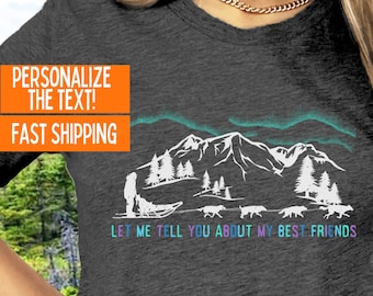 Personalized Dog Sledding Shirt Custom Sled Dog Musher Gift for Siberian Husky Lover Northern Lights Alaska Dog Mushing Gift for Outdoor Tee