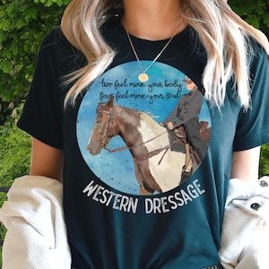 Western Dressage Shirt, Gift for Dressage Lover, Western Dressage Training, Horse Mom Gift, Dressage Training Tee, T-shirt for Dressage Show