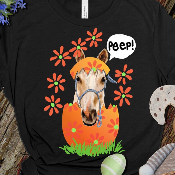 Peep Horse Easter Shirt, Easter Gift for Mom, Cute Fun Easter Tee, Horse Lover Shirt, Funny Easter Tee Shirt, Horse Crazy Cute Shirt for her