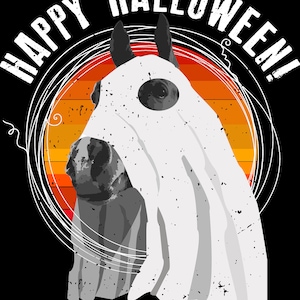 May include: A black and white horse wearing a white ghost costume with a single black eye hole. The horse is in front of a sunset-colored background with the text "Happy Halloween!" in white.