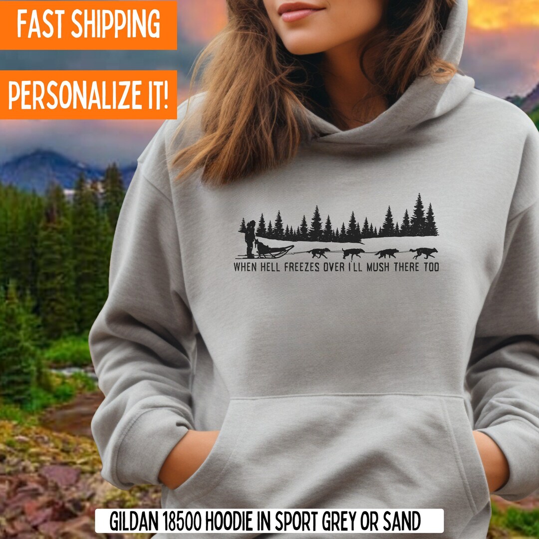 Dog Sledding Sweatshirt for Sled Dog Musher Gift for Siberian Husky