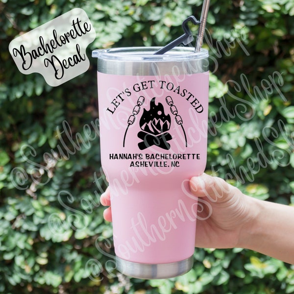 Bachelorette party decal - Bachelorette sticker - let's get toasted -  mountain theme - Camp Bachelorette - Asheville sticker - camp sticker