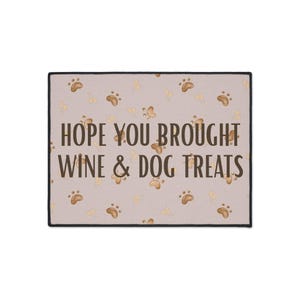 Floor Mat, Funny Wine and Dog Lover Entry Rug, Welcome Mat for Home, Dog Mom Gift, Housewarming Gift, Indoor Outdoor Mat