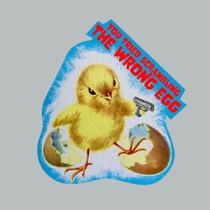 Fridge magnet - You tried scrambling  THE WRONG EGG  - (3.5"*3.5")