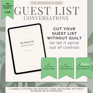 May include: A digital wedding planning guide titled "Guest List Conversations" displayed on a tablet. The guide promises to help users cut their guest list without guilt. Includes "Instant download", "Scripts + Frameworks", and "Bonus Companion worksheets".