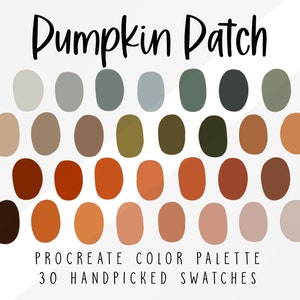 May include: A digital color palette titled Pumpkin Patch featuring 30 handpicked swatches arranged in four rows. The swatches consist of various shades of gray, green, brown, orange, and terracotta, displayed as rounded shapes on a white background.