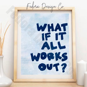 What if it all works out Printable Wall Art, Digital Download, Vintage Cute Room Decor, Girly Art Prints, Dorm Art, Positive Vibes