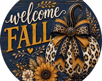 Welcome Fall Pumpkin Sign, Fall Decor Sign (10/11.75 inch Diameter), Fall Wreath Signs