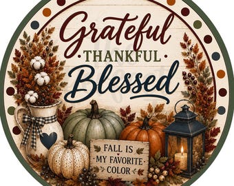 Grateful Thankful Blessed Fall Wreath Sign, Fall Scenery Wreath Sign, Fall Wreath Signs