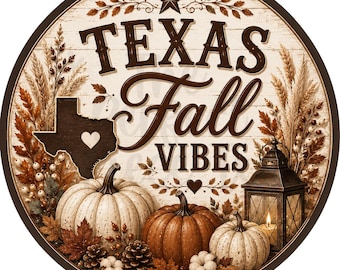Texas Fall Vibes Wreath Sign, Fall Scenery Wreath Sign, Fall Wreath Signs