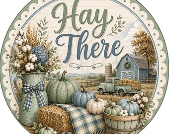 Hay There Fall Wreath Sign, Fall Scenery Wreath Sign, Fall Wreath Signs