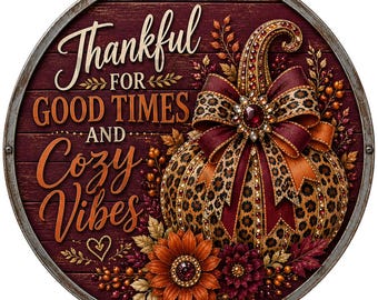 Thankful Burgundy Pumpkin Leopard Sign, Fall Decor Sign (10/11.75 inch Diameter), Fall Wreath Signs