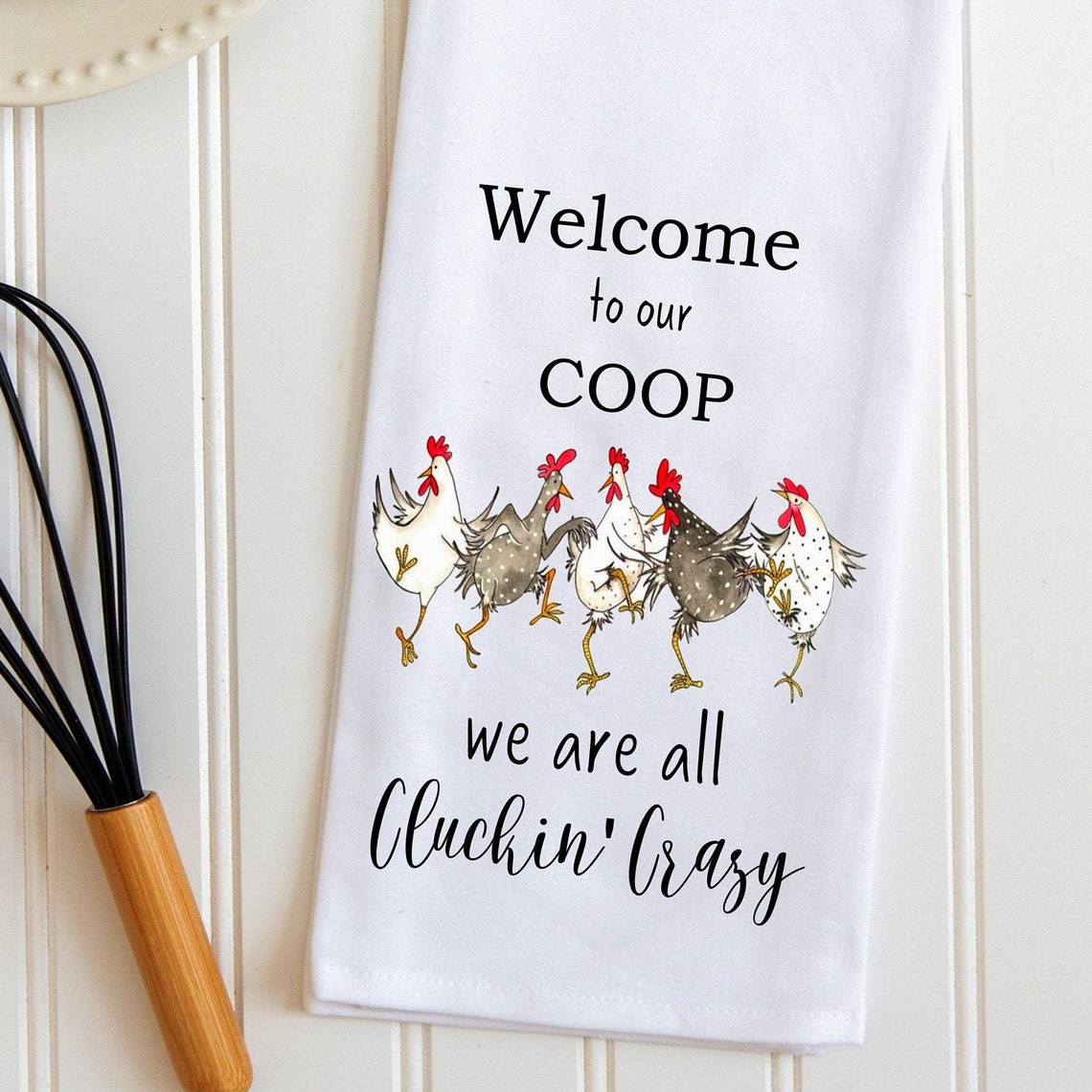 Chicken Tea Towel We're All Cluckin' Crazy Tea Towel Etsy