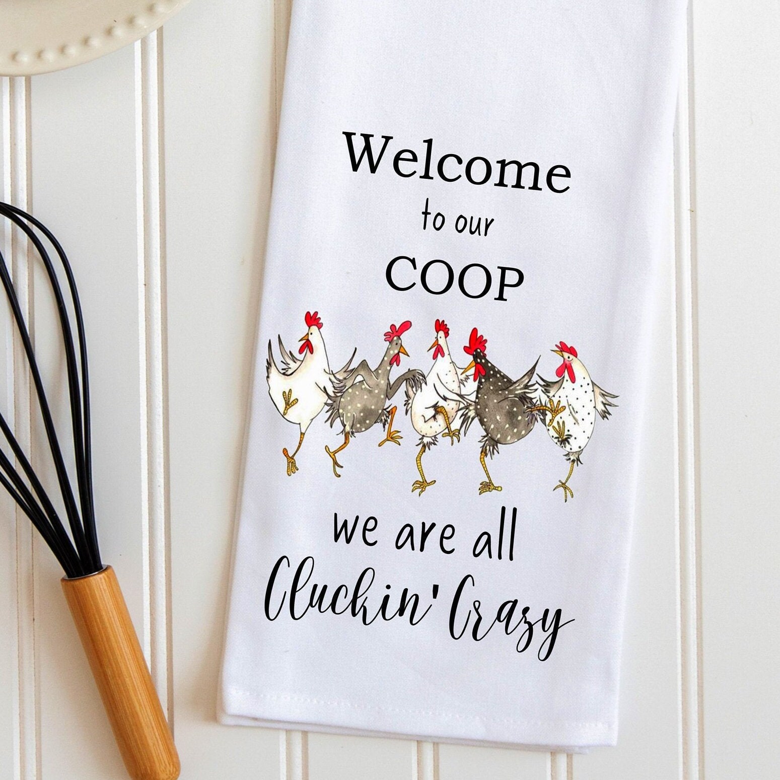 Chicken Tea Towel We're All Cluckin' Crazy Tea Towel Etsy