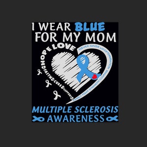 Door Robertmiab - ik draag blauw voor mijn moeder Multiple Sclerose Bewustzijn SVG