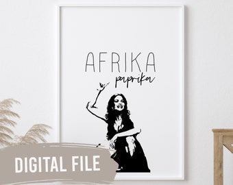 Afrika Paprika,Severina | Custom Balkan Wall Prints | Printable Art | Digital Download | Funny, Humour | Croatian