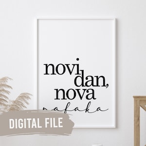Novi Dan, Nova Nafaka | Custom Balkan Wall Prints | Printable Art | Digital Download | Funny, Humour | Bosnian, Croatian, Serbian