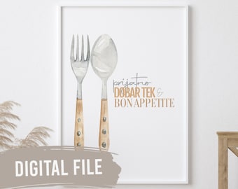 Prijatno, Dobar Tek & Bon Appetite | Custom Balkan Wall Prints | Printable Art | Digital Download | Bosnian | Croatian | Serbian