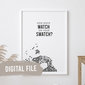 How much Watch on your Swatch? | Balkan Wall Prints | Printable Art | Digital Download | Funny | LZN | Izet Fazlinovic | LZN | Bosnian