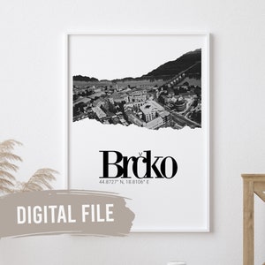 Brcko, Coordinates & Photo | Custom Balkan Wall Prints | Printable Art | Digital Download | Funny, Humour | Bosnian | Bosnia