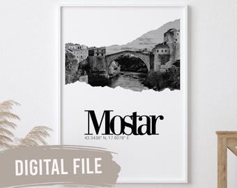 Mostar, Coordinates & Photo | Custom Balkan Wall Prints | Printable Art | Digital Download | Funny, Humour | Bosnian | Bosnia