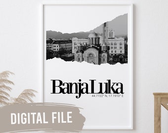 Banja Luka, Coordinates & Photo | Custom Balkan Wall Prints | Printable Art | Digital Download | Funny, Humour | Bosnian | Bosnia | Serbian