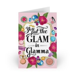 Vous mettez du glam dans le glamma - carte de fête des mères pour votre grand-mère, mamie, vos Grammy, votre glamma !