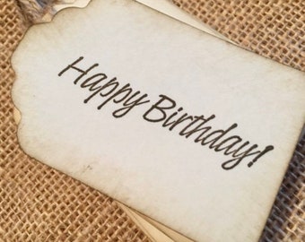 Happy Birthday tags Vintage Hang Tags - (8) tag - Old fashioned  - Rustic - homemade  tags - Party gift wrap wrapping