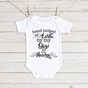 Handpicked for Earth by my Gigi in Heaven Baby Onesie®