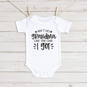 Ain&#39;t No Grandma Like the One I Got Baby Onesie®, Grandma Onesie®, Nana Onesie®, New Grandma Gift, Baby Gift from Grandma, Toddler Shirt